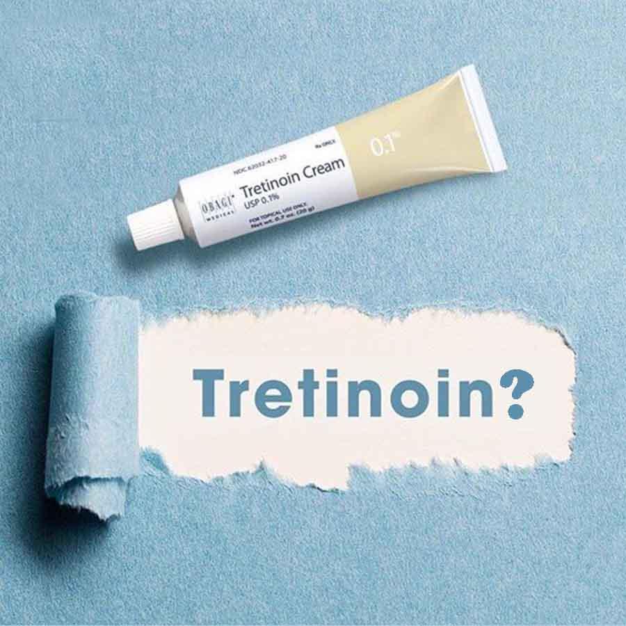 Tretinoin là gì? Công dụng thực sự của Tretinoin, Giá Bao Nhiêu?